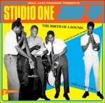 CD Studio One Jump-Up. The Birth of a Sound: Jump-Up Jamaican R&B, Jazz and Early Ska 