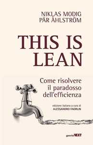 Libro This is lean. Come risolvere il paradosso dell’efficienza Niklas Modig Par Ahlstrom