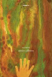 Libro Amico albero. Ediz. a colori Sara Donati